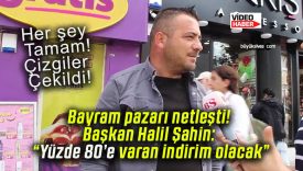 Bayram pazarı netleşti! Başkan Halil Şahin: “Yüzde 80’e varan indirim olacak”