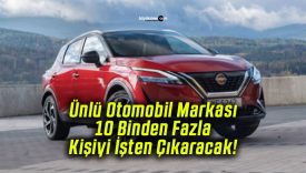Ünlü Otomobil Markası 10 Binden Fazla Kişiyi İşten Çıkaracak!