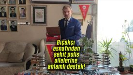 Bıçakçı esnafından şehit polis ailelerine anlamlı destek!