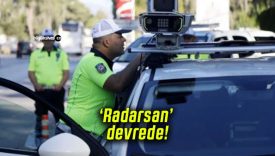 ‘Radarsan’ devrede!