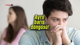 Ayrıl-barış döngüsü!