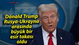 Donald Trump: Rusya-Ukrayna arasında büyük bir esir takası oldu