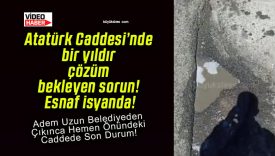 Atatürk Caddesi’nde bir yıldır çözüm bekleyen sorun! Esnaf isyanda!