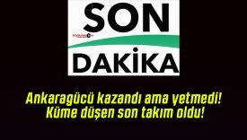 Ankaragücü kazandı ama yetmedi! Küme düşen son takım oldu!