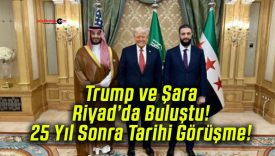 Trump ve Şara Riyad’da Buluştu! 25 Yıl Sonra Tarihi Görüşme!