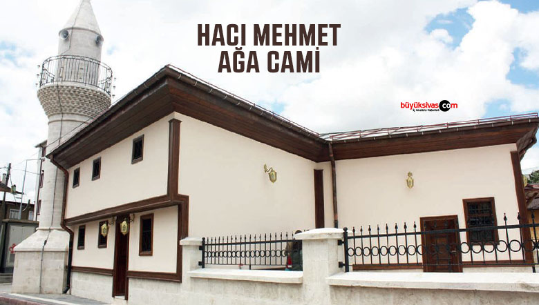 Tarihi Hacı Mehmet Ağa cami yeniden hayat buldu: Banisi bilinmeyen yapı…