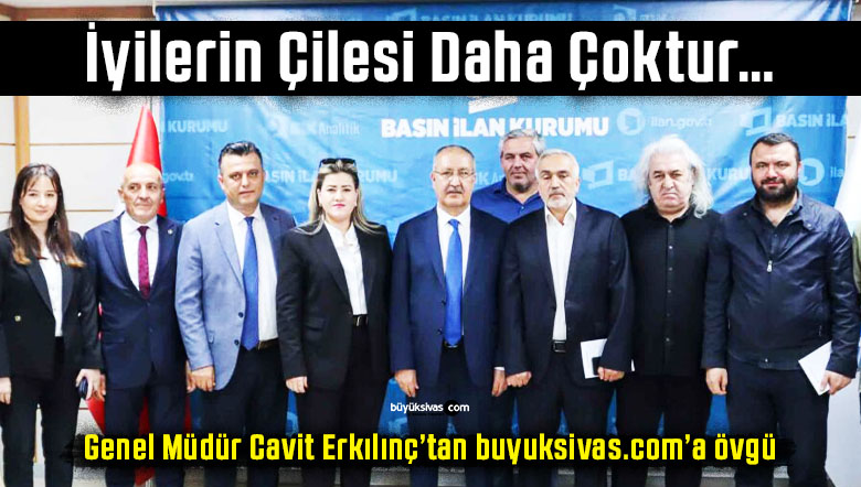 BİK Genel Müdürü Cavit Erkılınç: “İyilerin çilesi daha çoktur…”