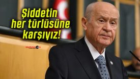 Şiddetin her türlüsüne karşıyız!