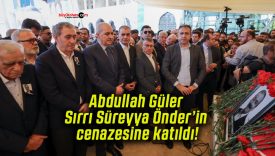 Abdullah Güler Sırrı Süreyya Önder’in cenazesine katıldı!