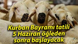 Kurban Bayramı tatili belli oldu