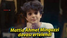 Mattia Ahmet Minguzzi davası ertelendi