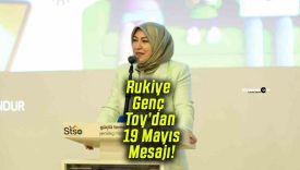 AK Parti Sivas Milletvekili Rukiye Genç Toy’dan 19 Mayıs Mesajı!
