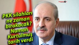PKK silahları ne zaman bırakacak? Numan Kurtulmuş tarih verdi