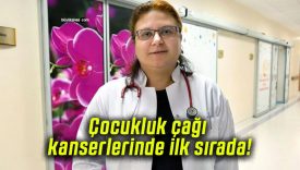 Çocukluk çağı kanserlerinde ilk sırada!