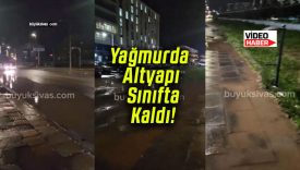 Yağmurda Altyapı Sınıfta Kaldı!