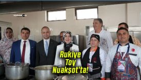 Rukiye Toy Nuakşot’ta Temaslarda Bulundu!