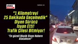 “1 Kilometreyi 25 Dakikada Geçemedik” Diyen Sürücü İsyan Etti! Trafik Çilesi Bitmiyor!