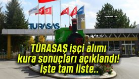 TÜRASAŞ işçi alımı kura sonuçları açıklandı! İşte tam liste..