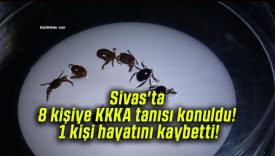 Sivas’ta 8 kişiye KKKA tanısı konuldu! 1 kişi hayatını kaybetti!