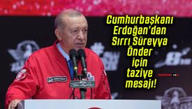 Cumhurbaşkanı Erdoğan’dan Sırrı Süreyya Önder için taziye mesajı!
