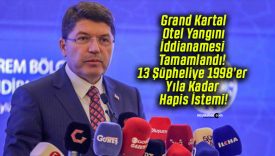 Grand Kartal Otel Yangını İddianamesi Tamamlandı! 13 Şüpheliye 1998’er Yıla Kadar Hapis İstemi!