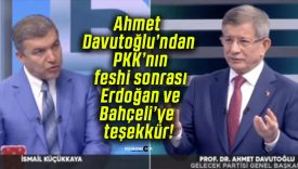 Ahmet Davutoğlu’ndan PKK’nın feshi sonrası Erdoğan ve Bahçeli’ye teşekkür!