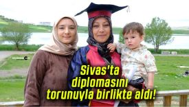 Sivas’ta diplomasını torunuyla birlikte aldı!