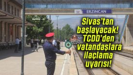 Sivas’tan başlayacak! TCDD’den vatandaşlara ilaçlama uyarısı!