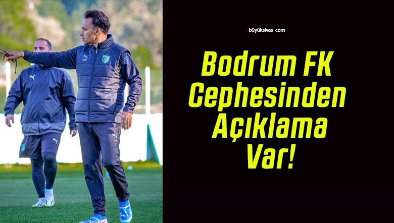 Bodrum FK Cephesinden Açıklama Var!