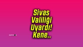 Sivas Valiliği Uyardı! Kene..