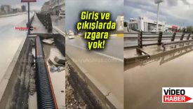 Giriş ve çıkışlarda ızgara yok!