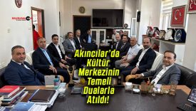 Akıncılar’da Kültür Merkezinin Temeli Dualarla Atıldı!