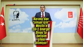 Karasu’dan “sinyal için” Meclis’e 16+1 önerge! Sivas’ta iletişim çilesi bitmiyor!