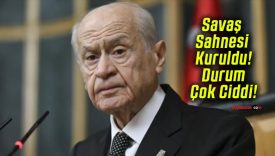 Savaş Sahnesi Kuruldu! Durum Çok Ciddi!