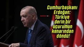 Cumhurbaşkanı Erdoğan: Türkiye derin bir uçurumun kenarından döndü!
