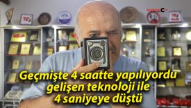 Geçmişte 4 saatte yapılıyordu, gelişen teknoloji ile 4 saniyeye düştü