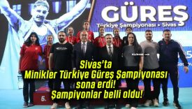 Sivas’ta Minikler Türkiye Güreş Şampiyonası sona erdi! Şampiyonlar belli oldu!