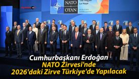 Cumhurbaşkanı Erdoğan NATO Zirvesi’nde: 2026’daki Zirve Türkiye’de Yapılacak