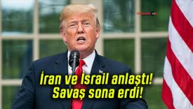 İran ve İsrail anlaştı! Savaş sona erdi!