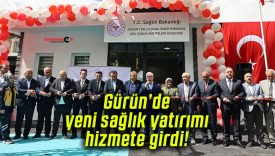 Gürün’de yeni sağlık yatırımı hizmete girdi!