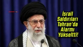 İsrail Saldırıları Tahran’da Alarmı Yükseltti!