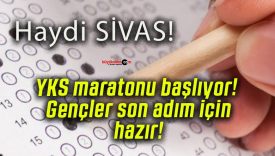 YKS maratonu başlıyor! Gençler son adım için hazır!