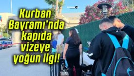 Kurban Bayramı’nda kapıda vizeye yoğun ilgi!