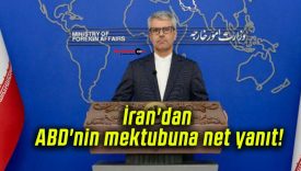 İran’dan ABD’nin mektubuna net yanıt!
