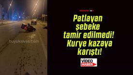 Patlayan şebeke tamir edilmedi! Kurye kazaya karıştı!