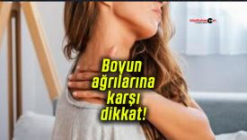 Boyun ağrılarına karşı dikkat! Uzman isimden önemli uyarılar!