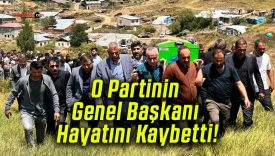 O Partinin Genel Başkanı Hayatını Kaybetti!