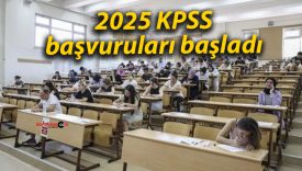 2025 KPSS başvuruları başladı