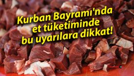 Kurban Bayramı’nda et tüketiminde bu uyarılara dikkat!