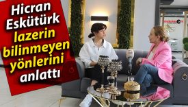 Hicran Eskütürk lazerin bilinmeyen yönlerini anlattı